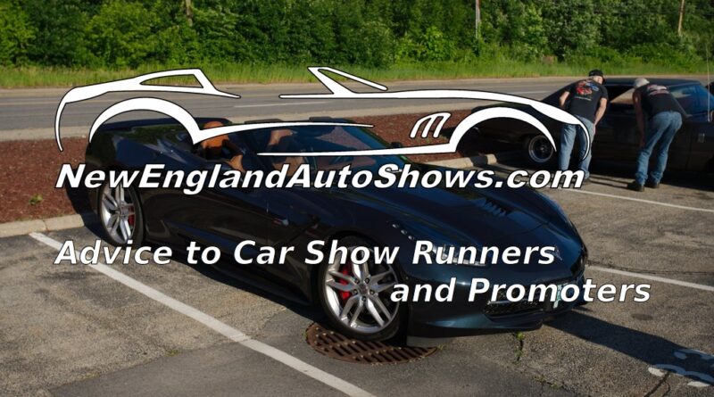 Advice to Car Show Runners and Promoters