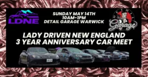 RI - Warwick - Lady Driven New England Anniversary Meet @ Detail Garage | Warwick | Rhode Island | United States